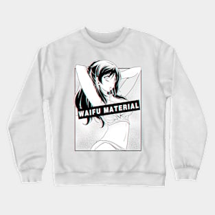 Waifu Material Crewneck Sweatshirt